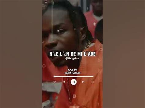 Naira Marley: Soapy Lyrics & English Translations